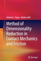 Method of Dimensionality Reduction in Contact Mechanics and Friction - Valentin L. Popov,Markus Heß - cover