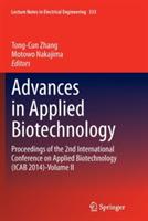 Advances in Applied Biotechnology: Proceedings of the 2nd International Conference on Applied Biotechnology (ICAB 2014)-Volume II - cover