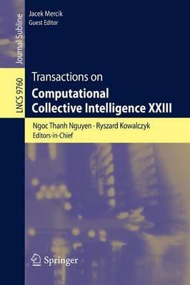Transactions on Computational Collective Intelligence XXIII - cover