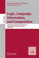 Logic, Language, Information, and Computation: 23rd International Workshop, WoLLIC 2016, Puebla, Mexico, August 16-19th, 2016. Proceedings
