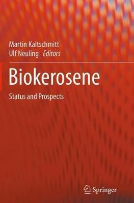 Biokerosene: Status and Prospects - cover