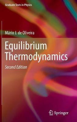 Equilibrium Thermodynamics - Mário J. de Oliveira - cover