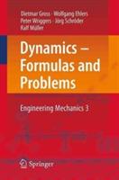 Dynamics – Formulas and Problems: Engineering Mechanics 3 - Dietmar Gross,Wolfgang Ehlers,Peter Wriggers - cover