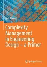 Complexity Management in Engineering Design – a Primer