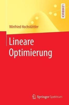Lineare Optimierung - Winfried Hochstättler - cover