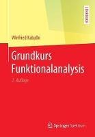 Grundkurs Funktionalanalysis - Winfried Kaballo - cover
