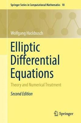 Elliptic Differential Equations: Theory and Numerical Treatment - Wolfgang Hackbusch - cover