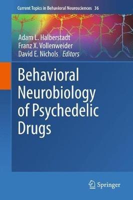 Behavioral Neurobiology of Psychedelic Drugs - cover