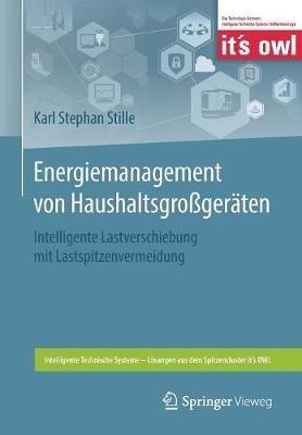 Energiemanagement von Haushaltsgroßgeräten: Intelligente Lastverschiebung mit Lastspitzenvermeidung - Karl Stephan Stille - cover