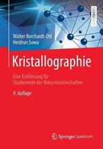Kristallographie: Eine Einführung für Studierende der Naturwissenschaften