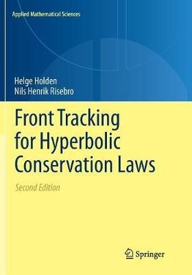 Front Tracking for Hyperbolic Conservation Laws - Helge Holden,Nils Henrik Risebro - cover