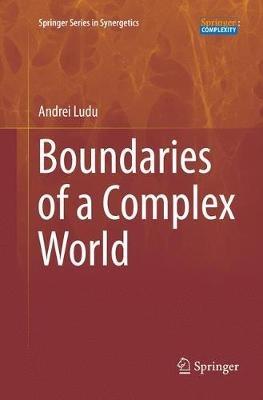 Boundaries of a Complex World - Andrei Ludu - cover