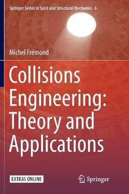 Collisions Engineering: Theory and Applications - Michel Frémond - cover