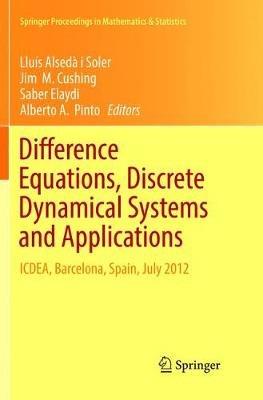 Difference Equations, Discrete Dynamical Systems and Applications: ICDEA, Barcelona, Spain, July 2012 - cover