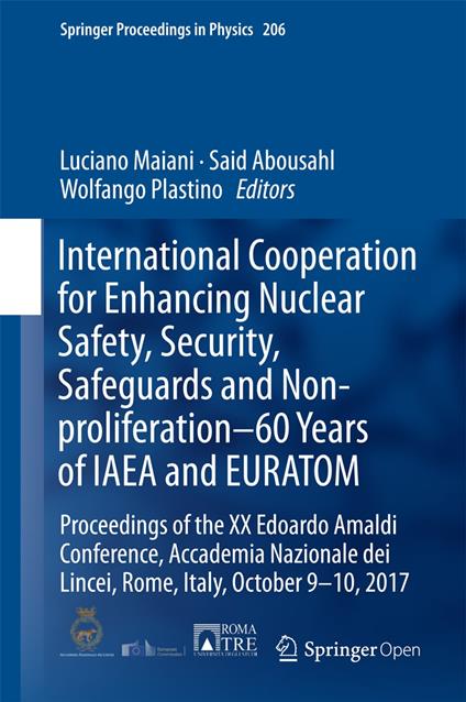 International Cooperation for Enhancing Nuclear Safety, Security, Safeguards and Non-proliferation–60 Years of IAEA and EURATOM