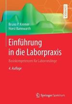 Einführung in die Laborpraxis: Basiskompetenzen für Laborneulinge