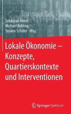 Lokale Ökonomie – Konzepte, Quartierskontexte und Interventionen - cover