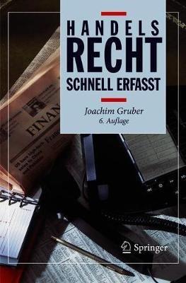 Handelsrecht - Schnell erfasst - Joachim Gruber - cover