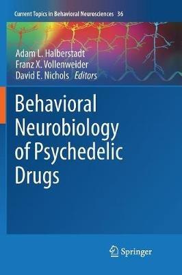 Behavioral Neurobiology of Psychedelic Drugs - cover