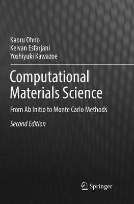 Computational Materials Science: From Ab Initio to Monte Carlo Methods - Kaoru Ohno,Keivan Esfarjani,Yoshiyuki Kawazoe - cover