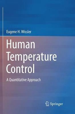 Human Temperature Control: A Quantitative Approach - Eugene H. Wissler - cover