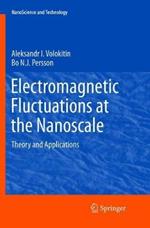 Electromagnetic Fluctuations at the Nanoscale: Theory and Applications