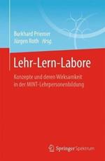 Lehr-Lern-Labore: Konzepte und deren Wirksamkeit in der MINT-Lehrpersonenbildung