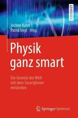 Physik ganz smart: Die Gesetze der Welt mit dem Smartphone entdecken - cover