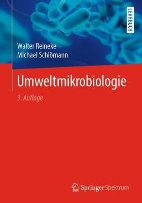 Umweltmikrobiologie - Walter Reineke,Michael Schlömann - cover