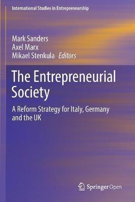 The Entrepreneurial Society: A Reform Strategy for Italy, Germany and the UK - cover