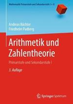 Arithmetik und Zahlentheorie: Primarstufe und Sekundarstufe I