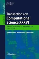 Transactions on Computational Science XXXVI: Special Issue on Cyberworlds and Cybersecurity