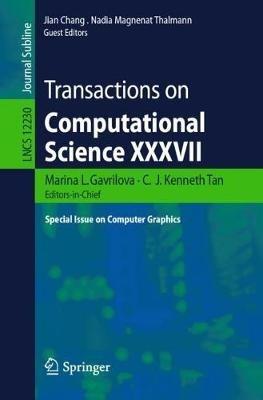 Transactions on Computational Science XXXVII: Special Issue on Computer Graphics - cover