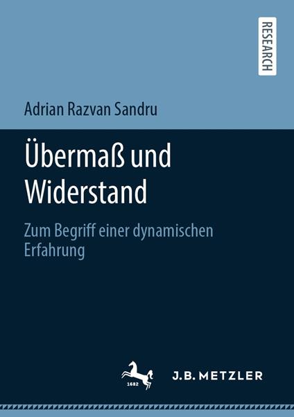 Übermaß und Widerstand
