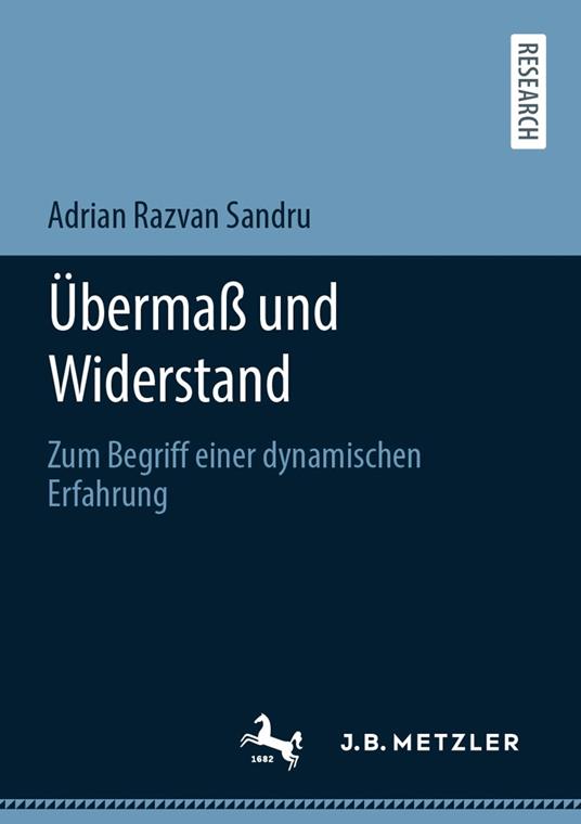 Übermaß und Widerstand