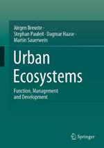 Urban Ecosystems: Function, Management and Development