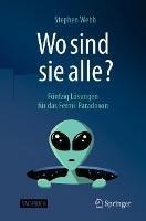Wo sind sie alle?: Fünfzig Lösungen für das Fermi-Paradoxon - Stephen Webb - cover