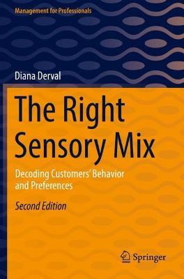 The Right Sensory Mix: Decoding Customers’ Behavior and Preferences - Diana Derval - cover
