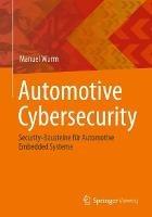 Automotive Cybersecurity: Security-Bausteine für Automotive Embedded Systeme