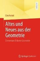 Altes und Neues aus der Geometrie: Elementare Diskrete Geometrie - Eike Hertel - cover