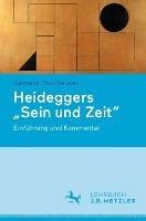 Heideggers "Sein und Zeit": Einführung und Kommentar - Gerhard Thonhauser - cover