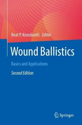 Wound Ballistics: Basics and Applications - cover