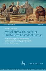 Zwischen Weltbürgertum und Neuem Kosmopolitismus