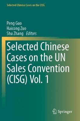 Selected Chinese Cases on the UN Sales Convention (CISG) Vol. 1 - cover