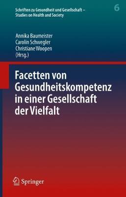 Facetten von Gesundheitskompetenz in einer Gesellschaft der Vielfalt - cover