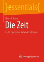 Die Zeit: in der Speziellen Relativitätstheorie