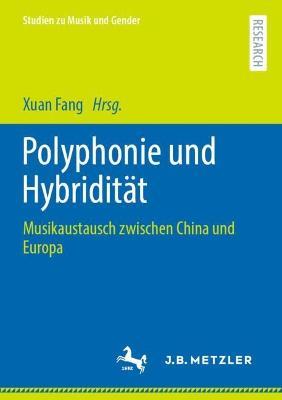 Polyphonie und Hybridität: Musikaustausch zwischen China und Europa - cover