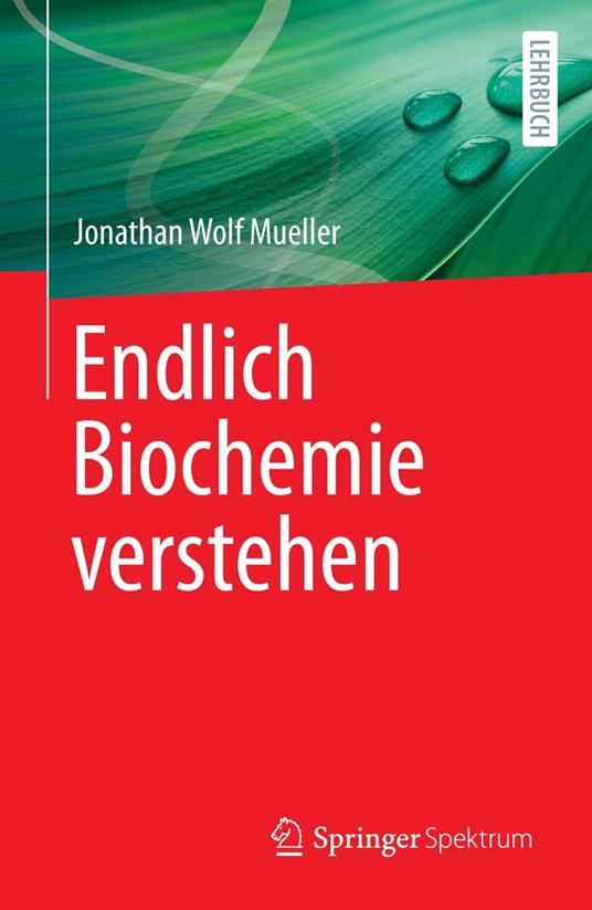 Endlich Biochemie verstehen