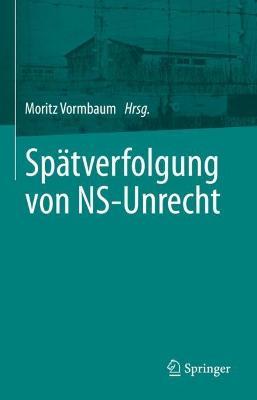 Spätverfolgung von NS-Unrecht - cover