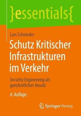 Schutz Kritischer Infrastrukturen im Verkehr: Security Engineering als ganzheitlicher Ansatz - Lars Schnieder - cover